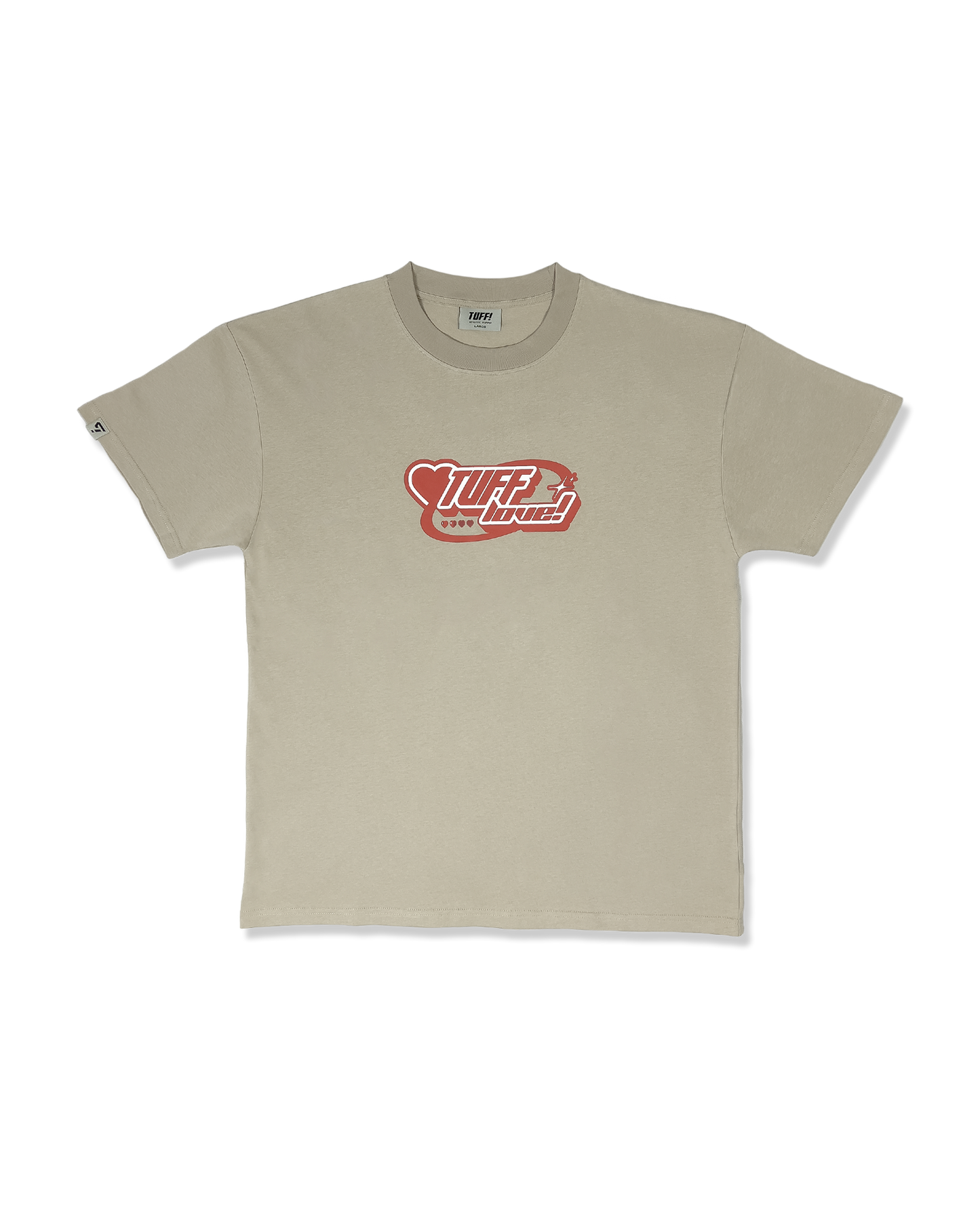 TUFF LOVE! BEIGE T-SHIRT